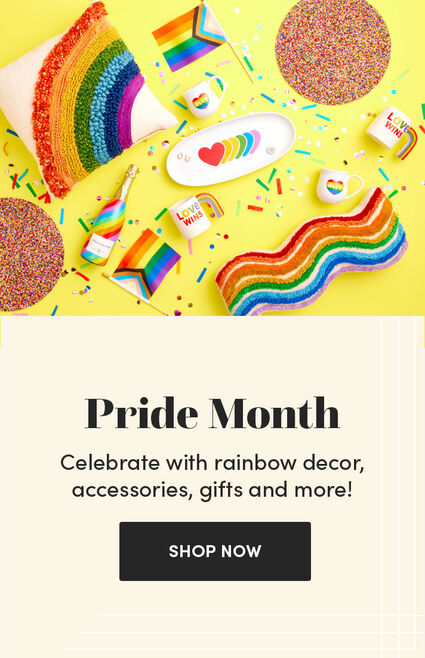 Pride Month | Celebrate with rainbow decor, accessories, gifts and more! | Shop Now