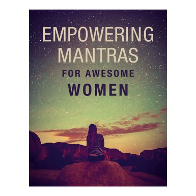 Empowering Mantras for Awesome Women Book Empowering Mantras for Awesome Women Book
