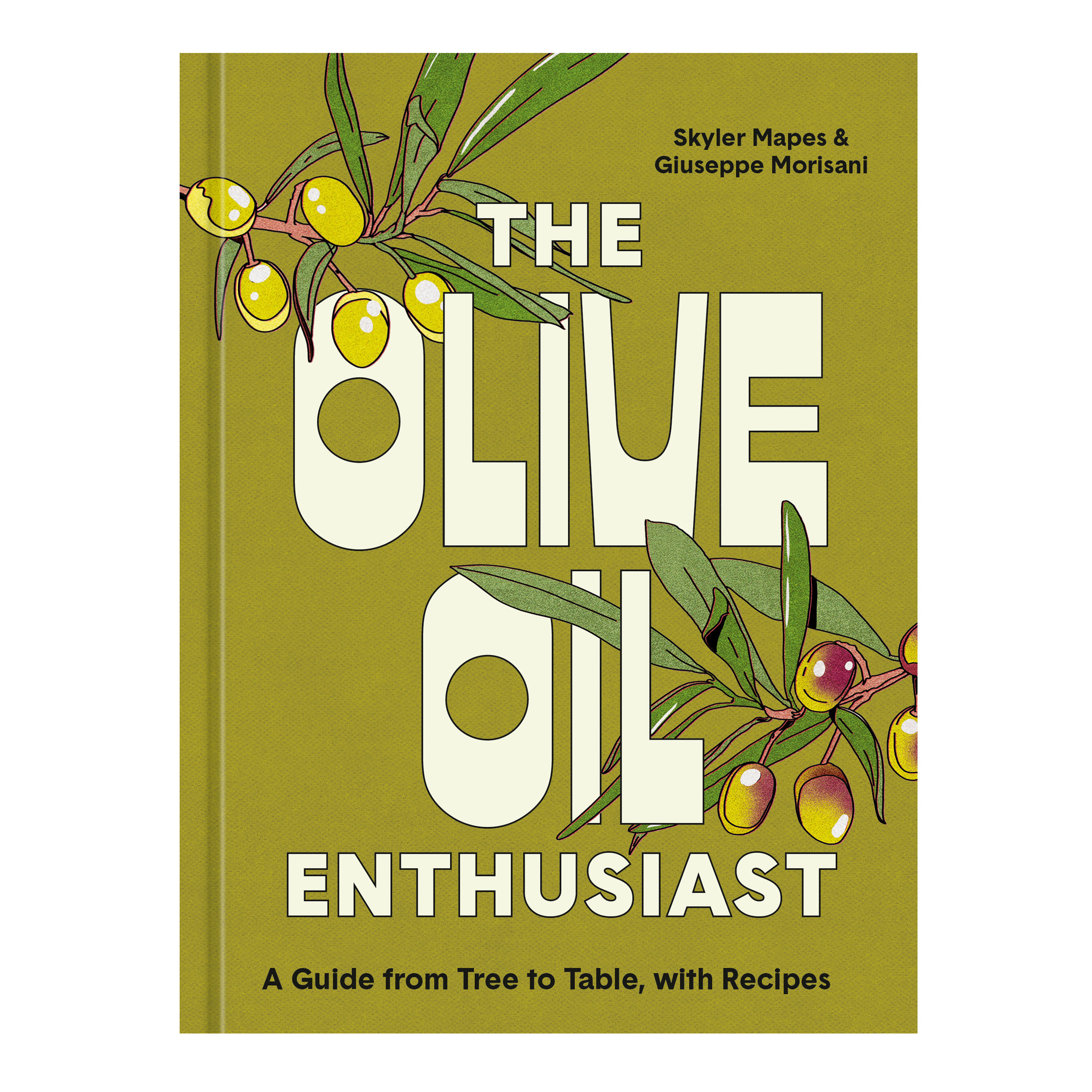The Olive Oil Enthusiast Book