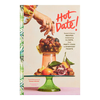 Hot Date Sweet and Savory Recipes Cookbook Hot Date Sweet and Savory Recipes Cookbook